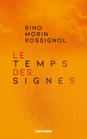 Temps des signes (Le)